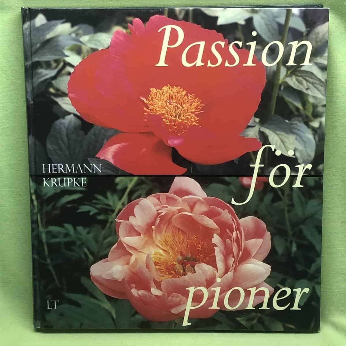 Hermann Krupke : Passion för pioner