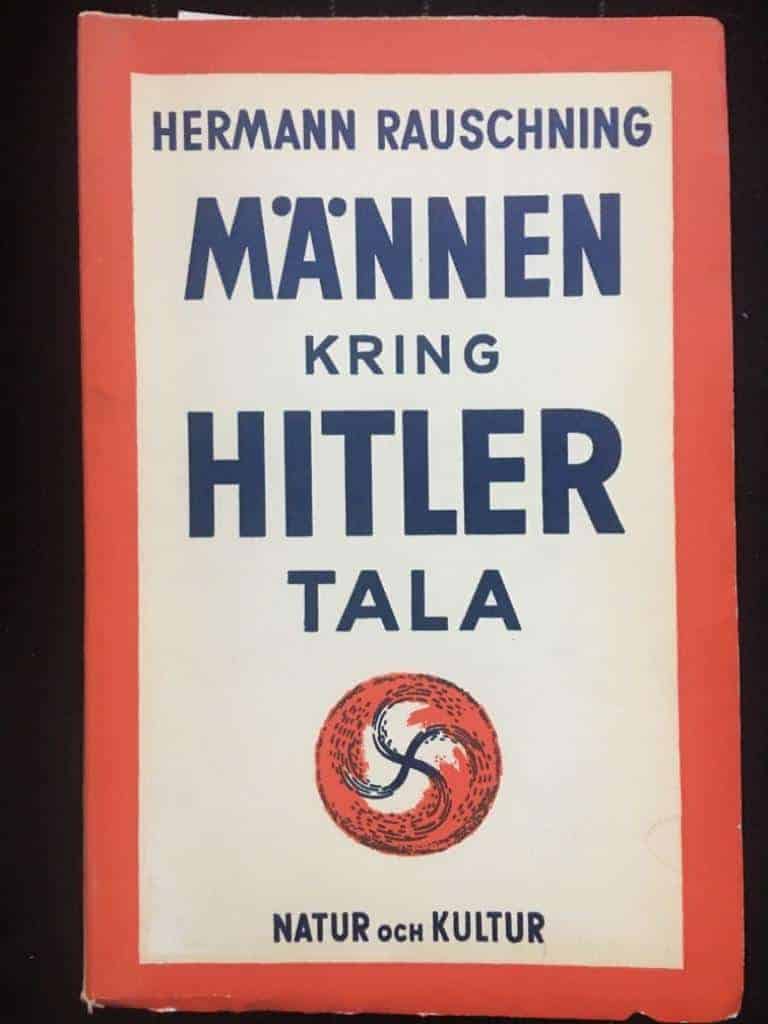 Hermann Rauschning : Männen kring Hitler tala