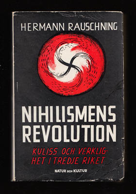 Hermann Rauschning : Nihilismens revolution