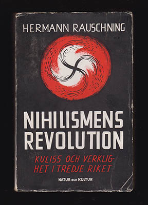 Hermann Rauschning : Nihilismens revolution