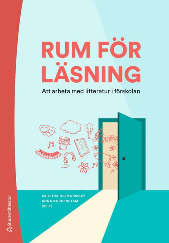 Hermansson, Kristina ; Nordenstam, Anna ; Alfredsson, Johan ; Hillén, Sandra ; Hoel, Trude ; Höglund, Heidi ; Karlskov Skyggebjerg, Anna ; Malmberg Wallin, Maria ; Nilsen, Malin ; Nordlund, Anna ; Wennerström Wohrne, Maria ; Åkerholm, Katrina ; Österlund, Mia : Rum för läsning