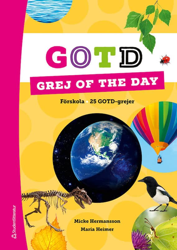 Hermansson, Micke ; Heimer, Maria : Grej of the day - förskola