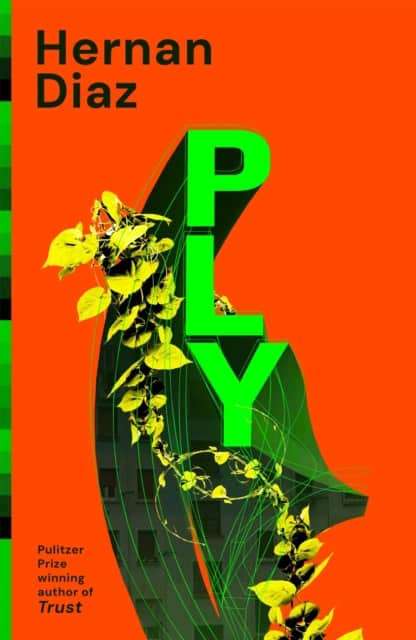 Hernan Diaz : Ply