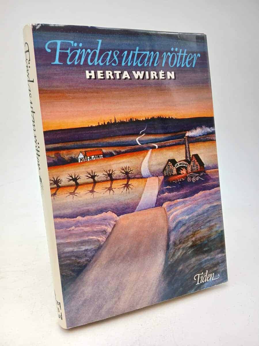 Herta Wirén : Färdas utan rötter