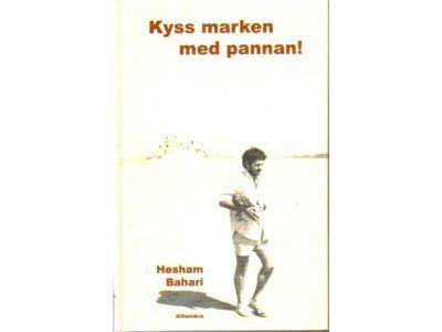 Hesham Bahari : Kyss marken med pannan!