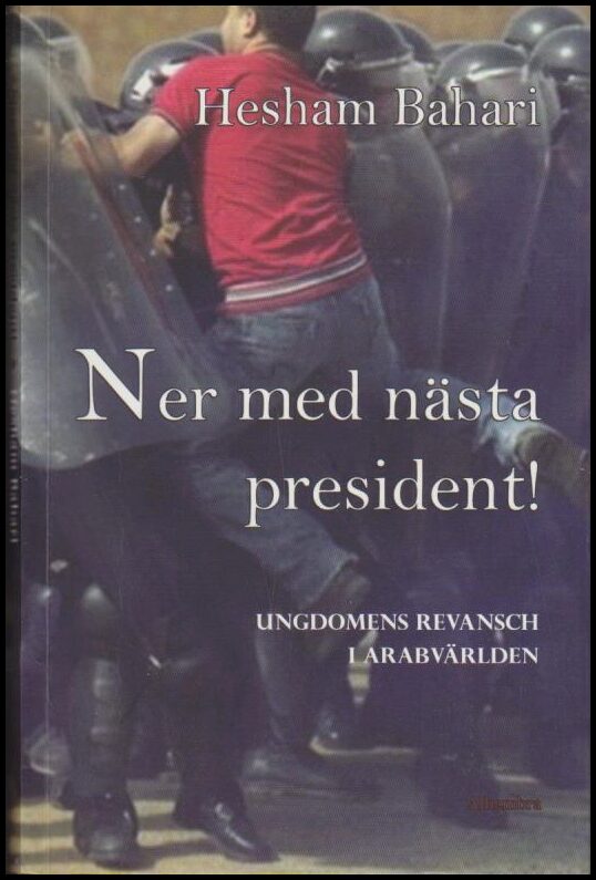 Hesham Bahari : Ner med nästa president!