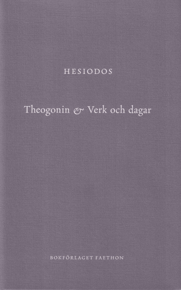 Hesiodos : Theogonin & Verk och dagar
