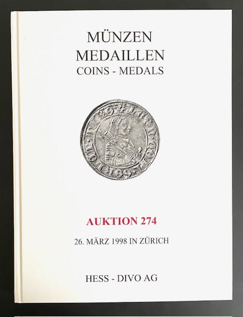 Hess-Divo. : Zürich Auktionskatalog 274 1998 u.a. Mittelalter (Italien u. Tirol), Sachsen, Salzburg etc.