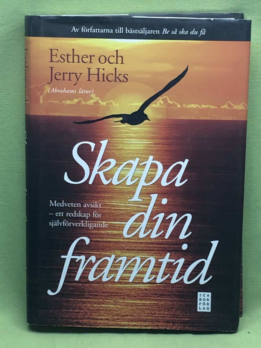 Hicks, Ester ; Jerry : Skapa din framtid