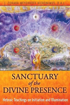 Hieronimus J Zohara Meyerhoff : Sanctuary of the divine presence