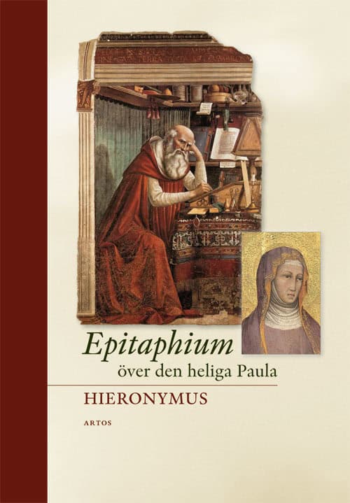 Hieronymus : Epitaphium över den heliga Paula
