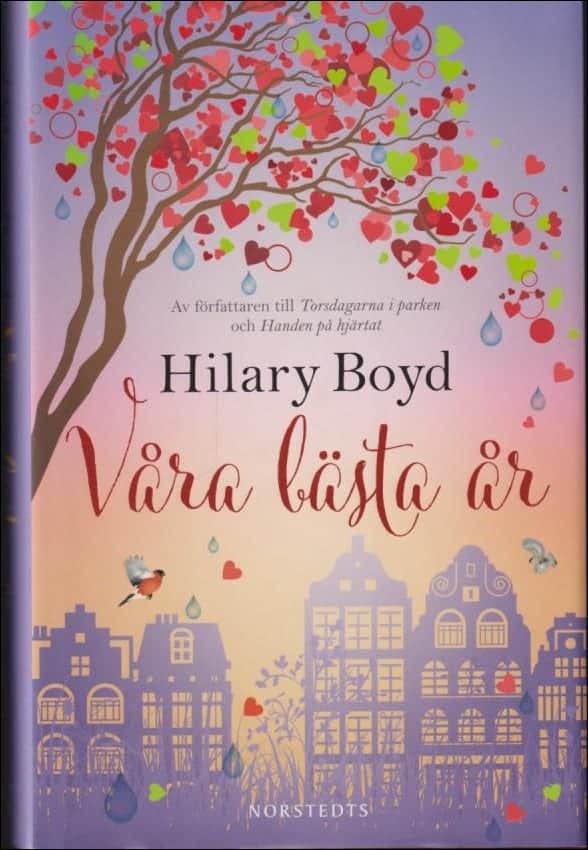Hilary Boyd : Våra bästa år
