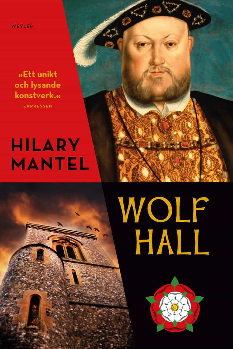 Hilary Mantel : Wolf Hall
