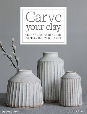 Hilda Carr : Carve your clay