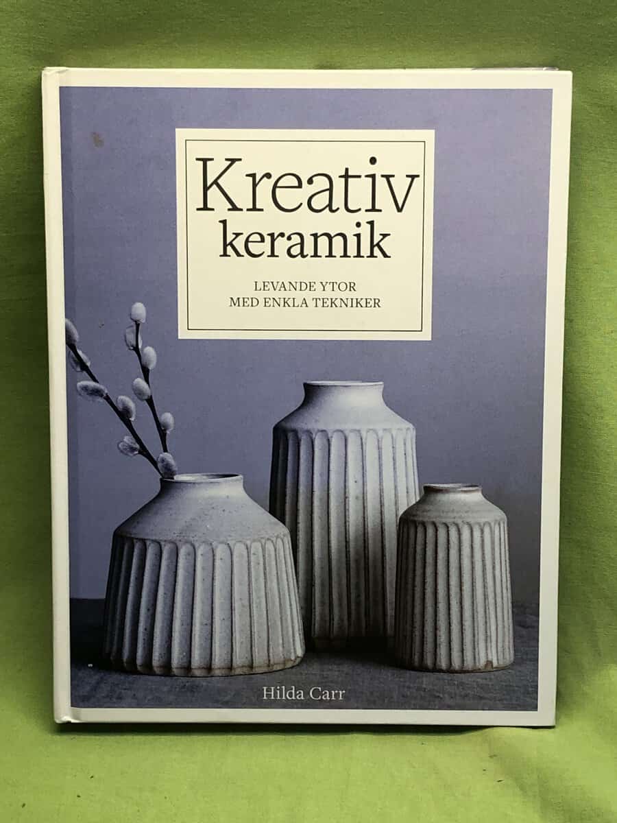 Hilda Carr : Kreativ keramik