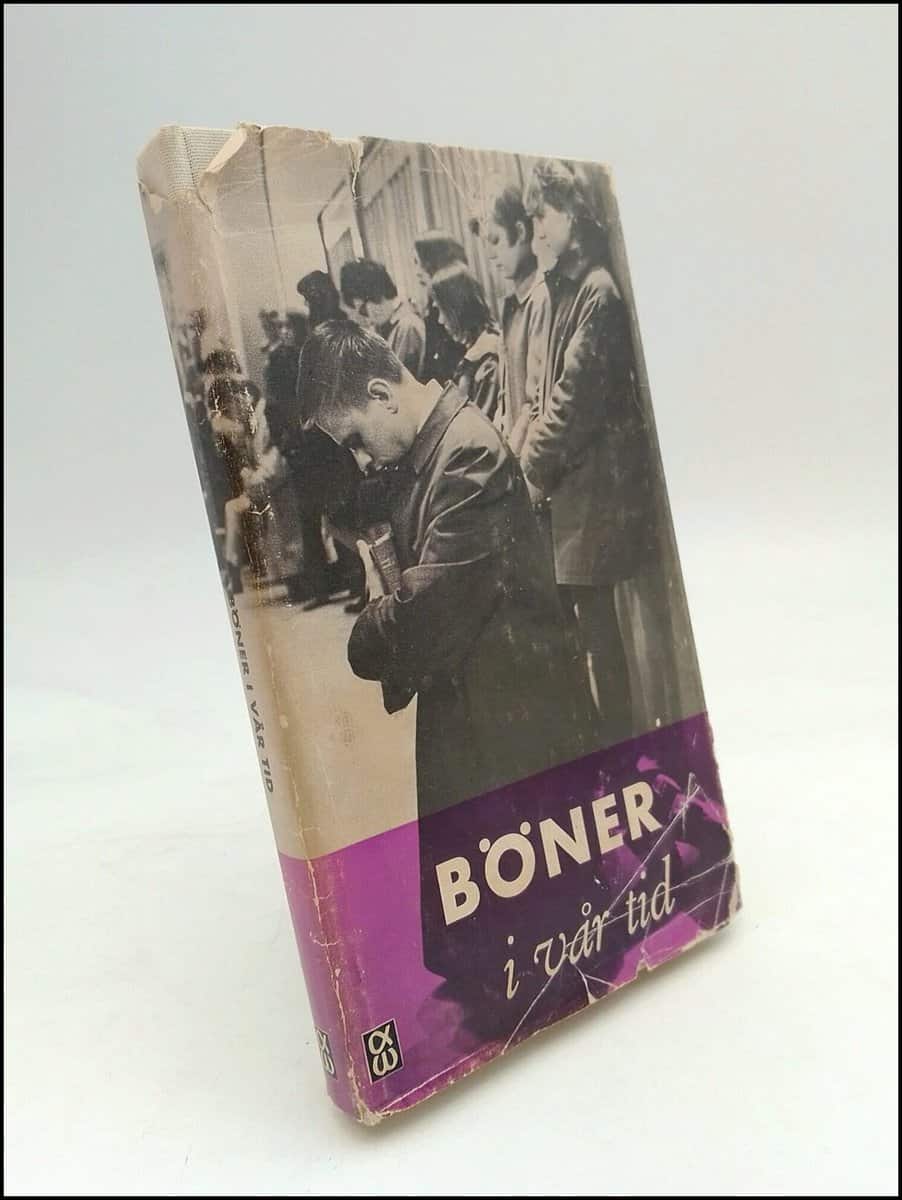 Hildebrand, Karl-Gustaf ; Hallqvist, Britt g ; Holte, Ragnar : Böner i vår tid