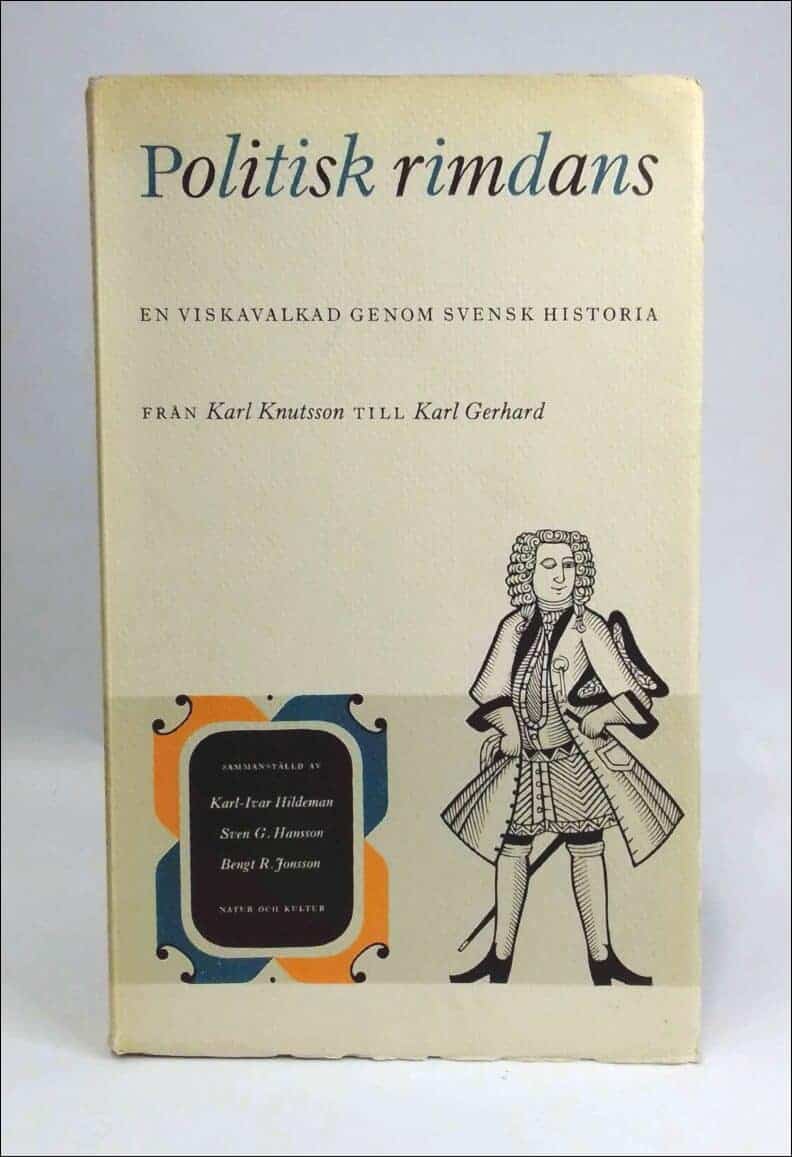 Hildeman, Karl-Ivar ; Hansson, Sven G. ; Jonsson, Bengt R. : Politisk rimdans