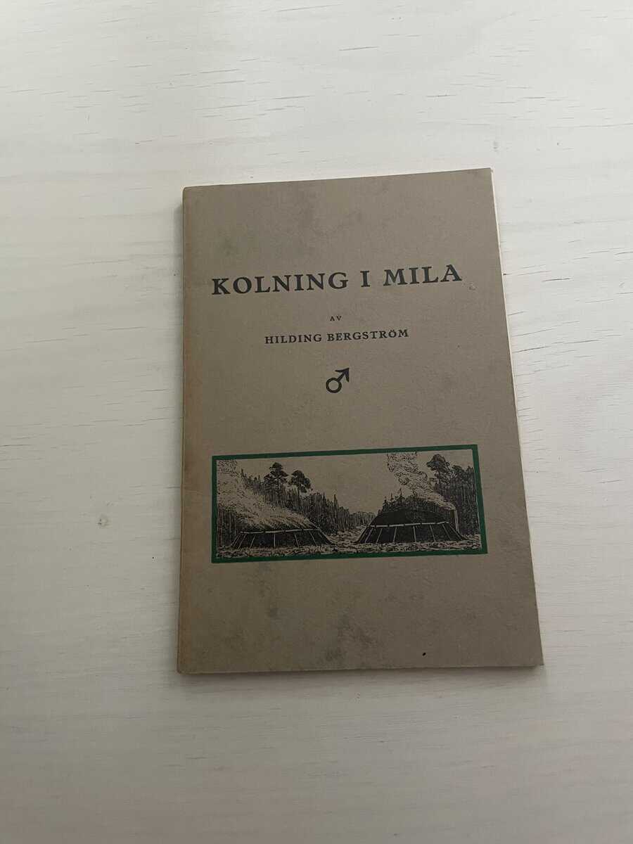 Hilding Bergström : Kolning i mila