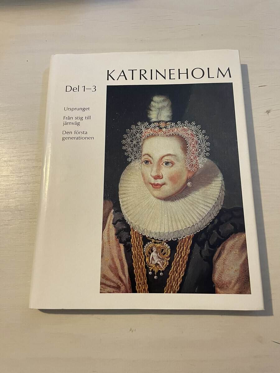 Hilding Hjelmberg : Katrineholm del 1-3 - Ursprunget - Från stig till järnväg - Den första generationen
