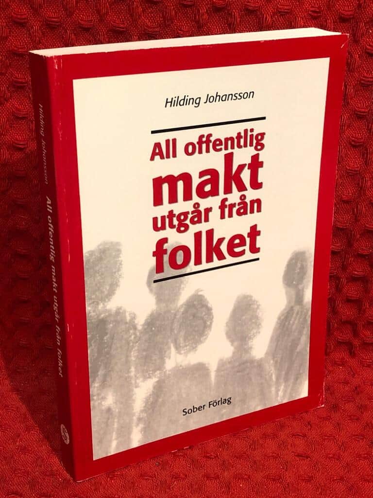 Hilding Johansson : All offentlig makt utgår från folket