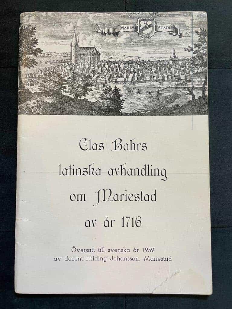 Hilding Johansson Claes Bahr : Clas Bahrs latinska avhandling om Mariestad av år 1716