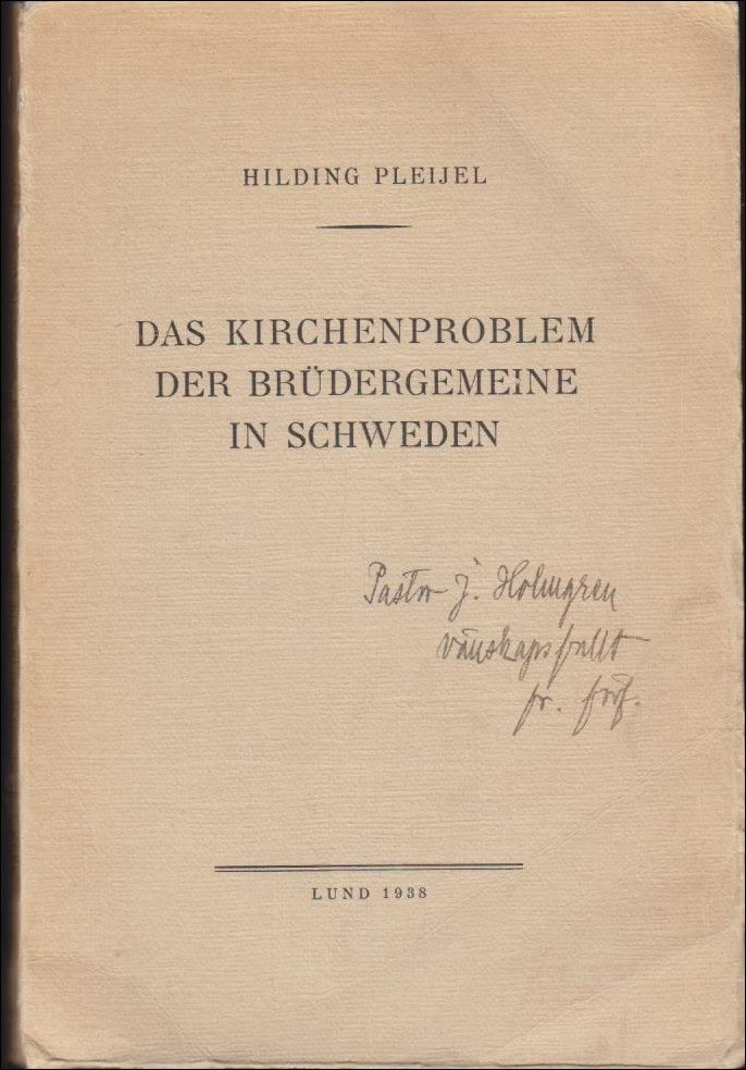 Hilding Pleijel : Das Kirchenproblem der Brüdergemeine in Schweden