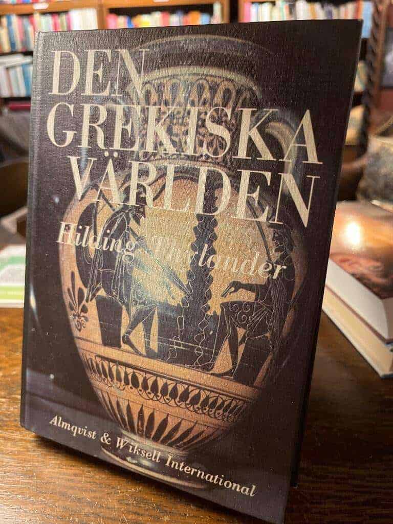 Hilding Thylander : Den grekiska världen