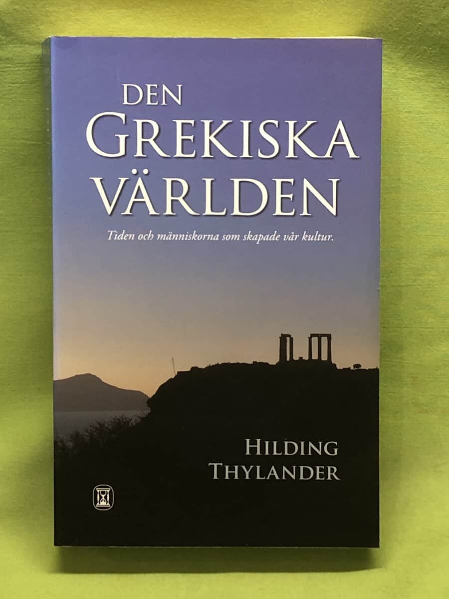 Hilding Thylander : Den grekiska världen