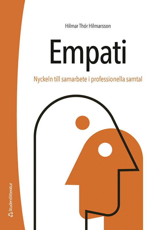 Hilmar Thór Hilmarsson : Empati - Nyckeln till samarbete i professionella samtal