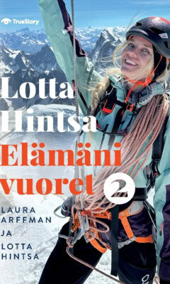 Hintsa, Lotta ; Arffman, Laura : Elämäni vuoret 2