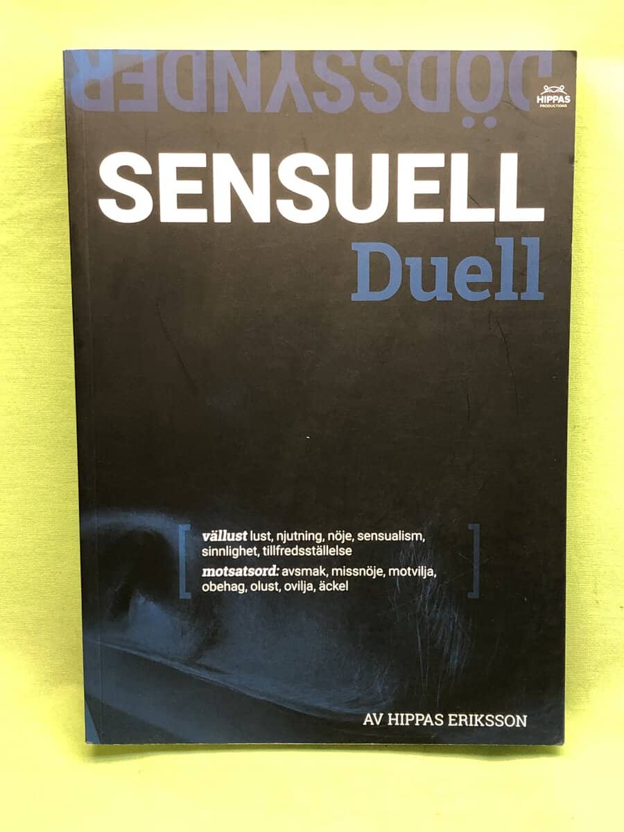 Hippas Eriksson : Softa ofta ; Sensuell duell