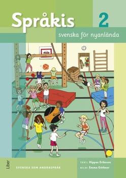 Hippas Eriksson : Språkis Svenska för nyanlända 2