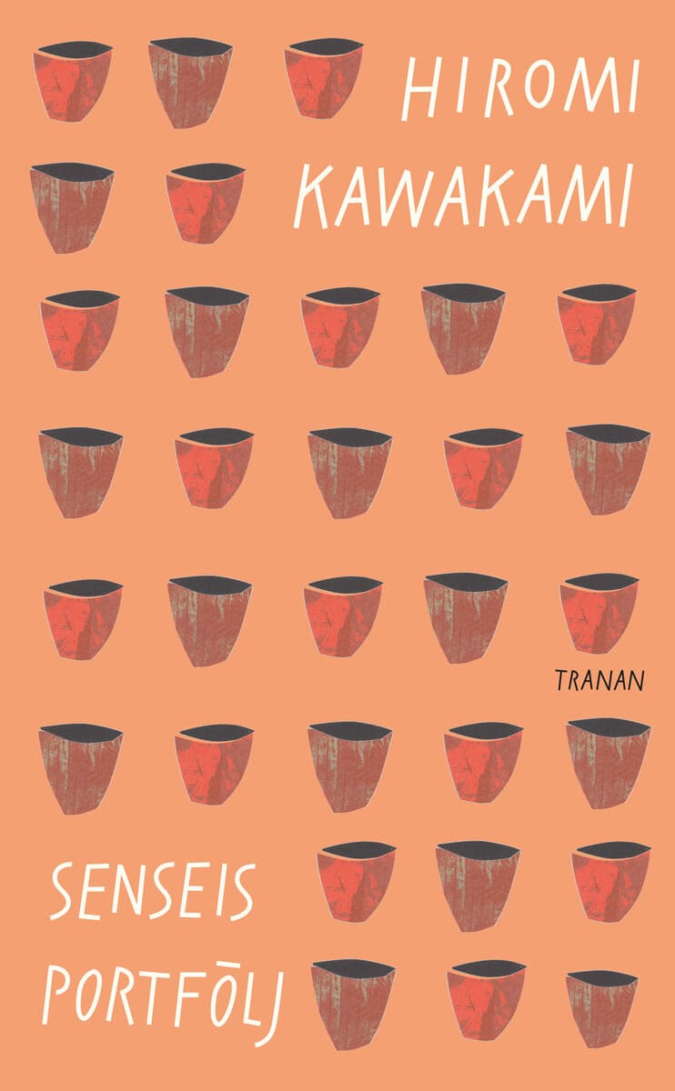 Hiromi Kawakami : Senseis portfölj