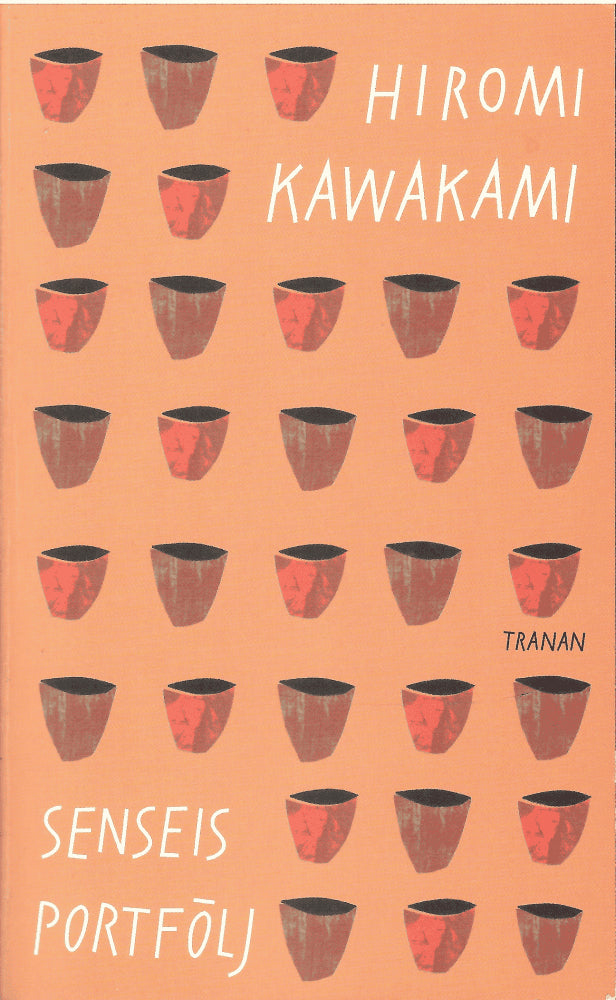 Hiromi Kawakami : Senseis portfölj