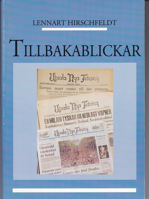 Hirschfeldt Lennart : Tillbakablickar