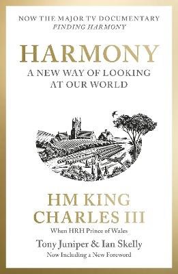 His Majesty King Charles III when HRH The Prince of Wales : Harmony