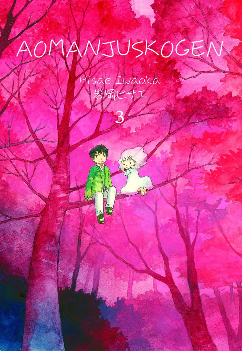 Hisae Iwaoka : Aomanjuskogen 3