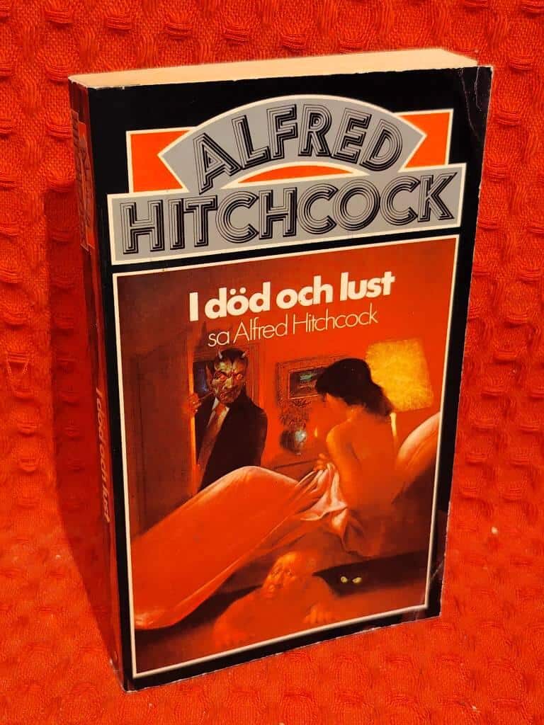 Hitchcock, Alfred ; Olofsson, Lennart : I död och lust sa Alfred Hitchcock