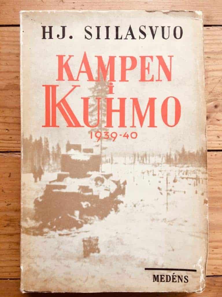 Hj. Siilasvuo : Kampen i Kuhmo 1939-40.