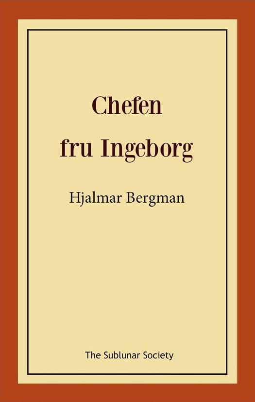 Hjalmar Bergman : Chefen fru Ingeborg