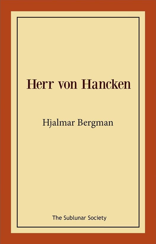 Hjalmar Bergman : Herr von Hancken