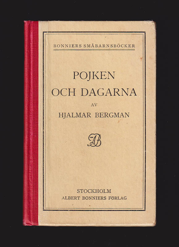 Hjalmar Bergman : Pojken och dagarna