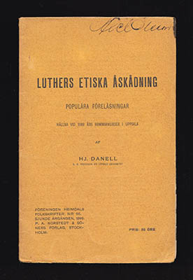 Hjalmar Danell : Luthers etiska åskådning