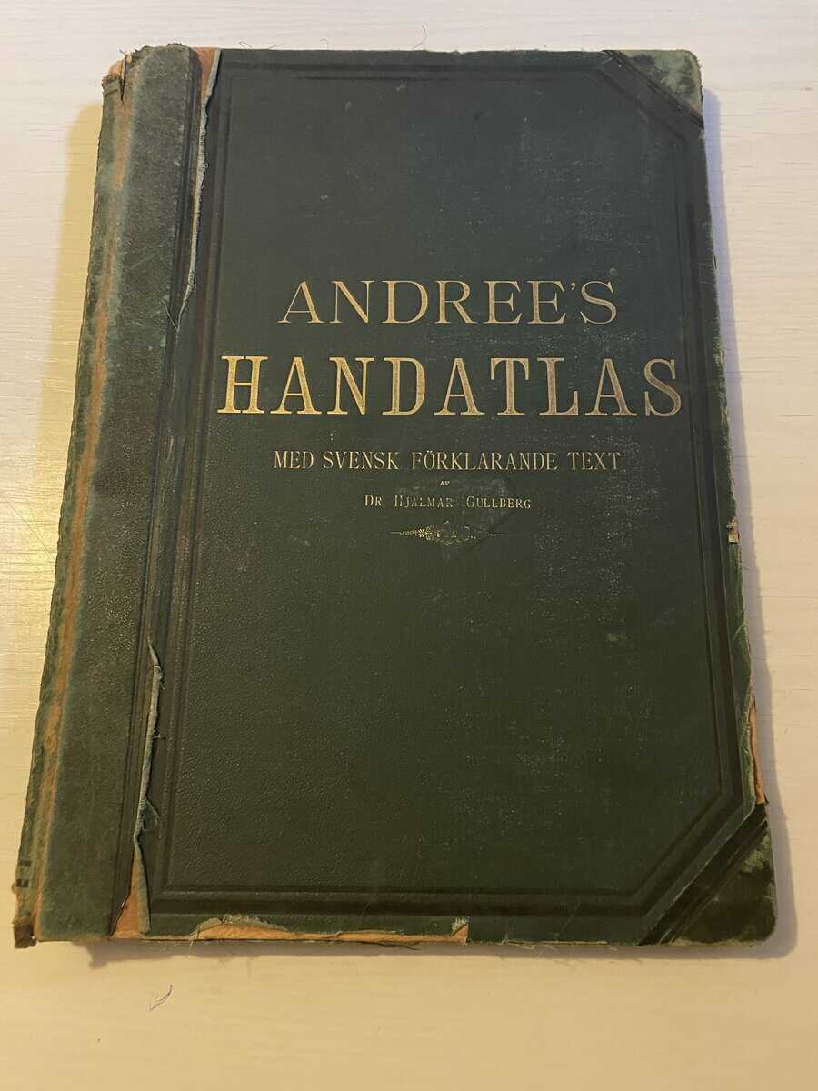 Hjalmar Gullberg : Andrées handatlas med svensk förklarande text