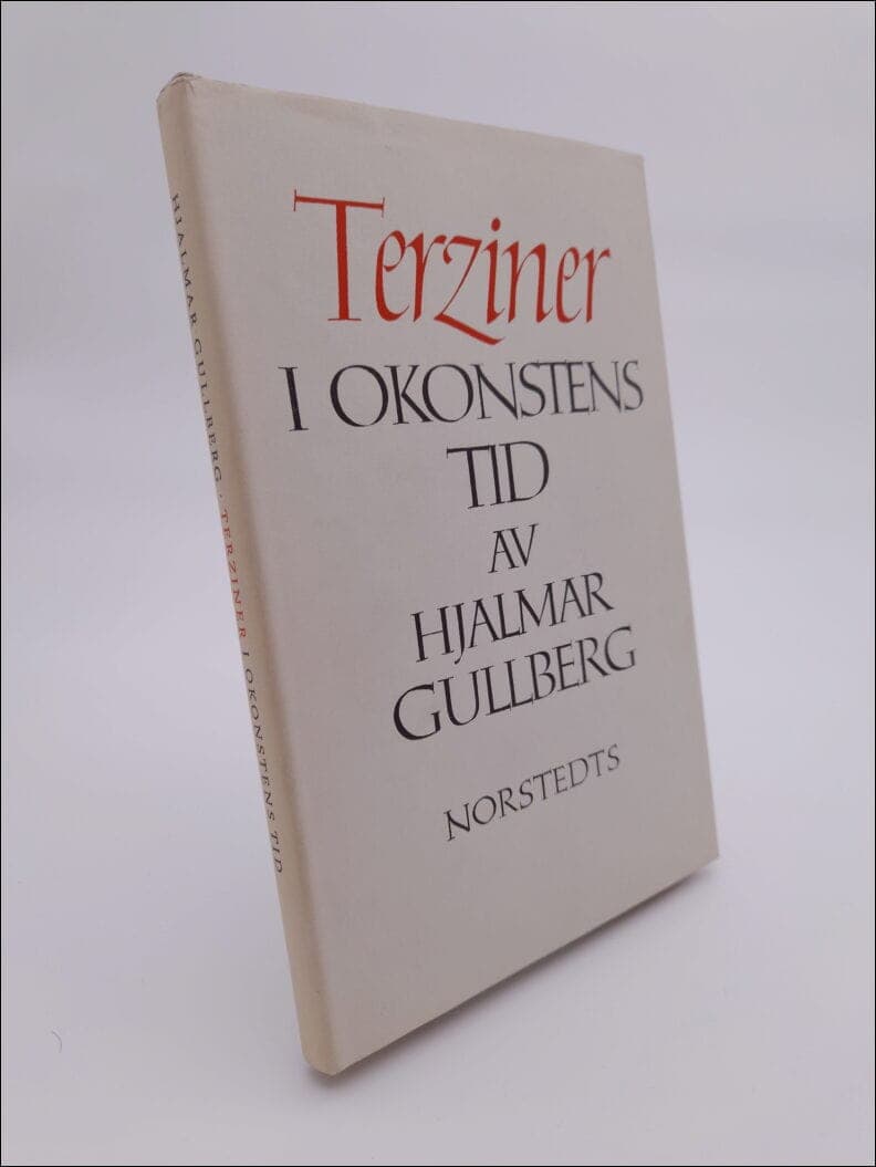 Hjalmar Gullberg : Terziner i okonstens tid