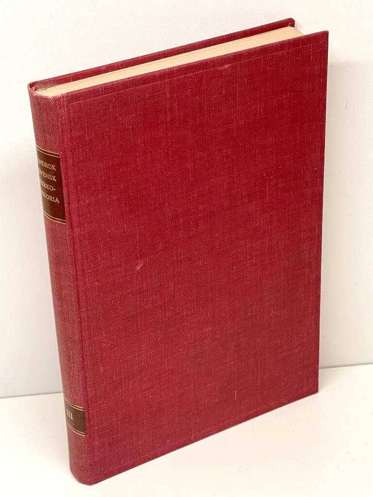 Hjalmar Holmquist : Handbok I svensk kyrkohistoria. 3, Från romantiken till första världskriget, jämte grunddragen av det övriga Nordens kyrkohistoria