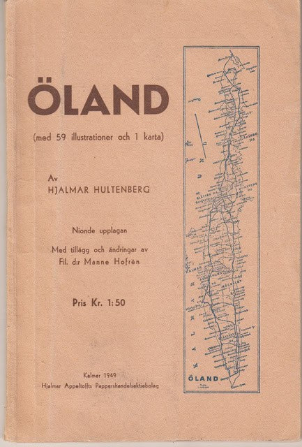 HJALMAR. HULTENBERG : Öland (med 59 illustrationer och 1 karta), En kort beskrivning för turister