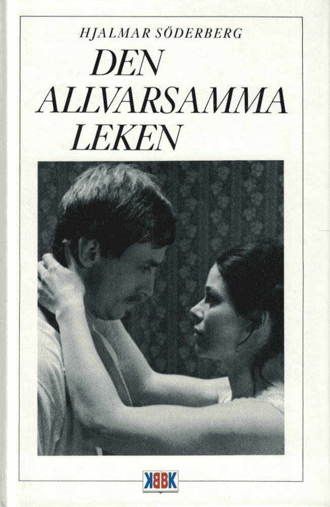 Hjalmar Söderberg : Den allvarsamma leken