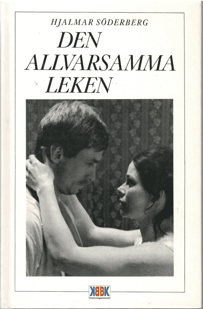Hjalmar Söderberg : Den allvarsamma leken
