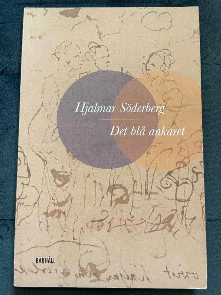 Hjalmar Söderberg : Det blå ankaret